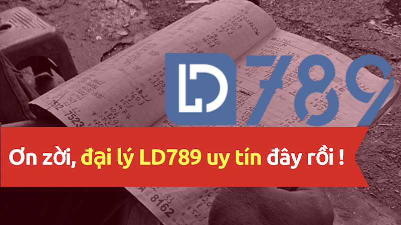 Nhà cái Ld789 – Chơi lô đề uy tín chất lượng số 1 Việt Nam